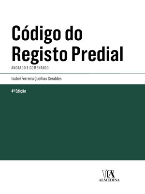 cover image of Código do Registo Predial--Anotado e Comentado--4ª Edição